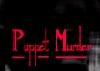 PuppetMurder