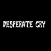 DESPERATE_CRY